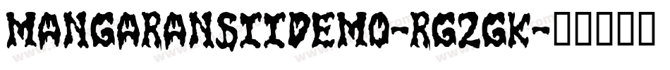MangaransIiDemo-rg2gK字体转换