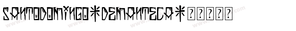 SantoDomingo-DeManteca字体转换