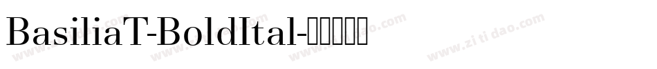 BasiliaT-BoldItal字体转换