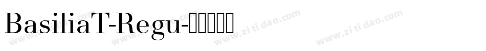 BasiliaT-Regu字体转换