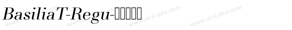 BasiliaT-Regu字体转换