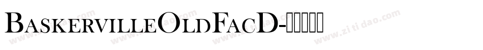 BaskervilleOldFacD字体转换