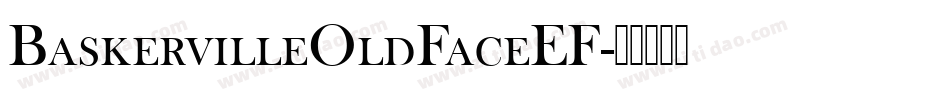 BaskervilleOldFaceEF字体转换