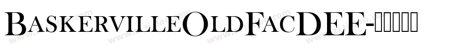BaskervilleOldFacDEE字体转换