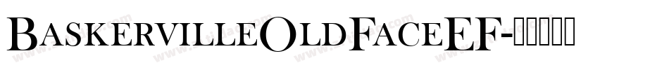 BaskervilleOldFaceEF字体转换