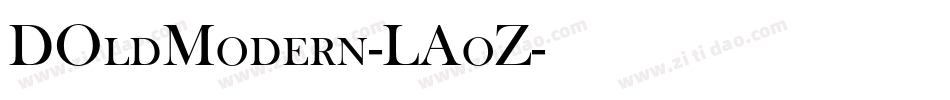 DOldModern-LAoZ字体转换 DOldModern-LAoZ字体转换