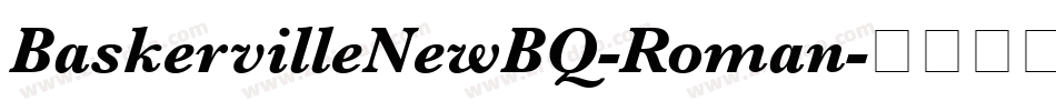 BaskervilleNewBQ-Roman字体转换