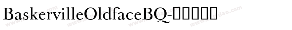 BaskervilleOldfaceBQ字体转换