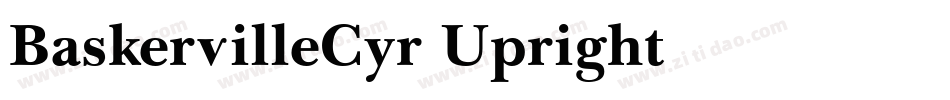 BaskervilleCyr-Upright字体转换 BaskervilleCyr-Upright字体转换