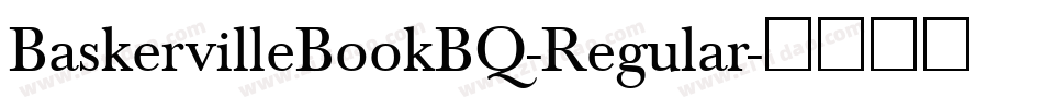 BaskervilleBookBQ-Regular字体转换