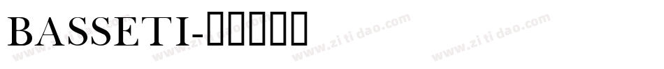 BASSETI字体转换