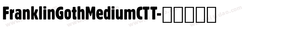 FranklinGothMediumCTT字体转换