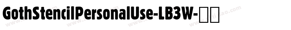 GothStencilPersonalUse-LB3W字体转换