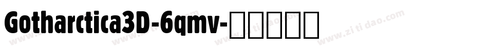 Gotharctica3D-6qmv字体转换