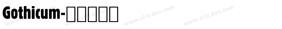 Gothicum字体转换