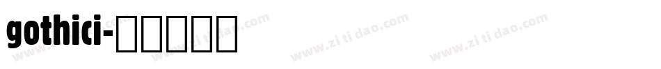 gothici字体转换