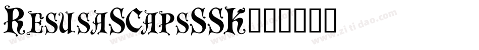 ResusaSCapsSSK字体转换