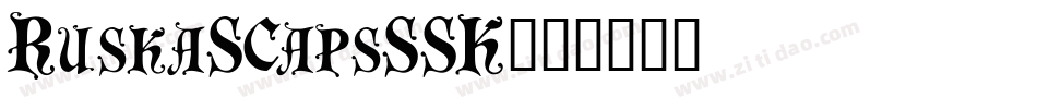 RuskaSCapsSSK字体转换