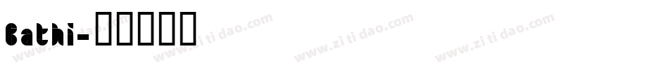 Bathi字体转换