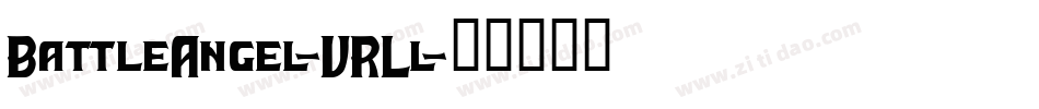 BattleAngel-VRLl字体转换