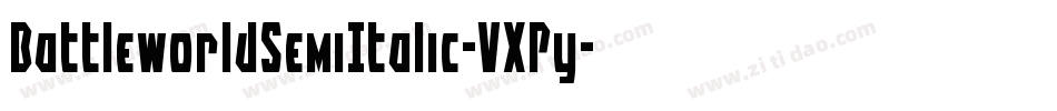BattleworldSemiItalic-VXPy字体转换