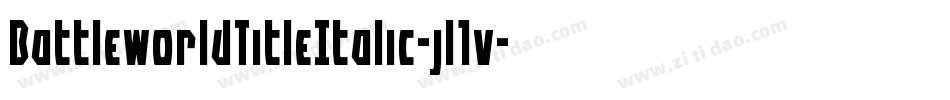 BattleworldTitleItalic-jl1v字体转换