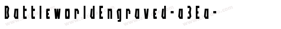BattleworldEngraved-a3Ea字体转换