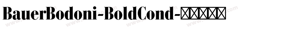 BauerBodoni-BoldCond字体转换