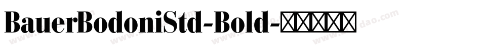 BauerBodoniStd-Bold字体转换