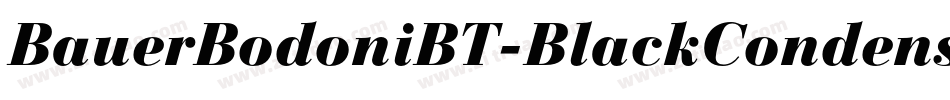 BauerBodoniBT-BlackCondensed字体转换