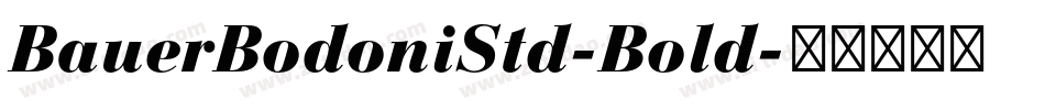 BauerBodoniStd-Bold字体转换