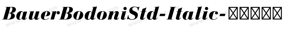 BauerBodoniStd-Italic字体转换