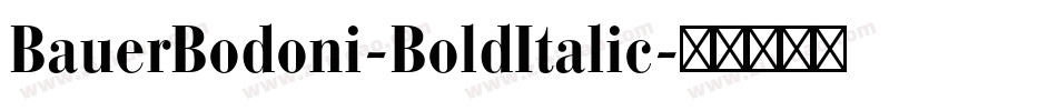 BauerBodoni-BoldItalic字体转换