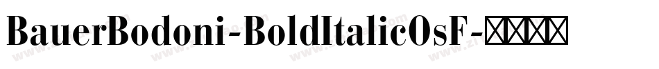 BauerBodoni-BoldItalicOsF字体转换