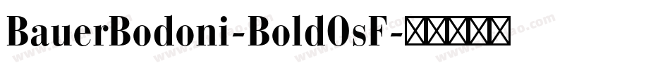 BauerBodoni-BoldOsF字体转换