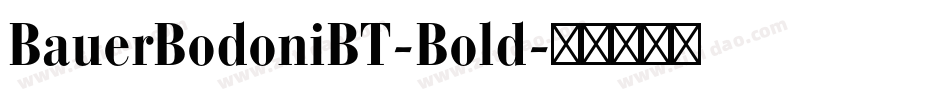 BauerBodoniBT-Bold字体转换