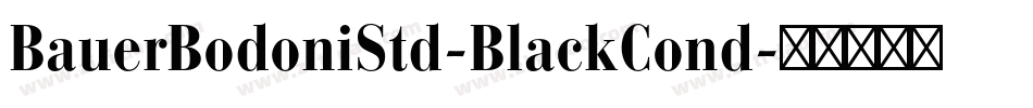 BauerBodoniStd-BlackCond字体转换