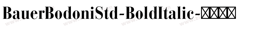 BauerBodoniStd-BoldItalic字体转换