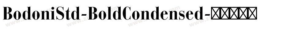 BodoniStd-BoldCondensed字体转换