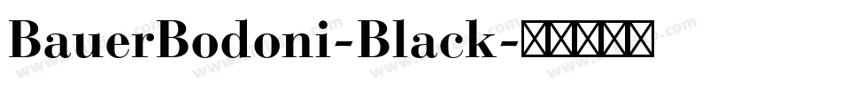 BauerBodoni-Black字体转换
