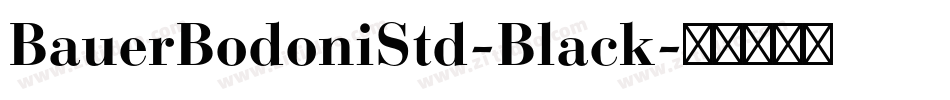 BauerBodoniStd-Black字体转换