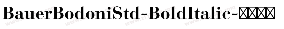 BauerBodoniStd-BoldItalic字体转换