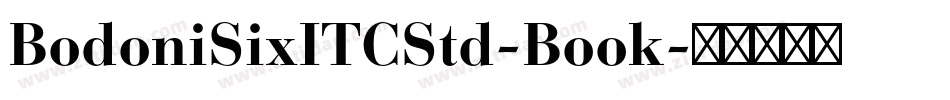 BodoniSixITCStd-Book字体转换