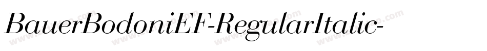 BauerBodoniEF-RegularItalic字体转换