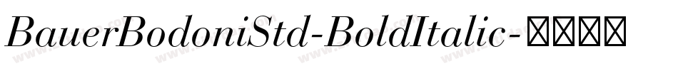 BauerBodoniStd-BoldItalic字体转换