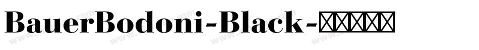 BauerBodoni-Black字体转换