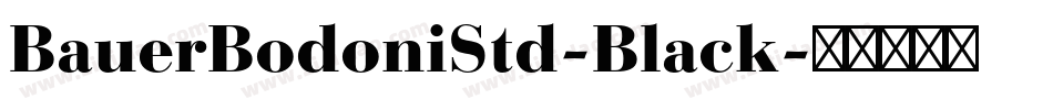 BauerBodoniStd-Black字体转换