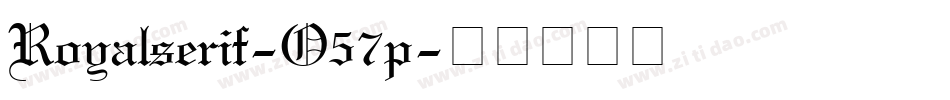 Royalserif-O57p字体转换