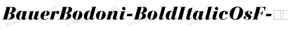 BauerBodoni-BoldItalicOsF字体转换