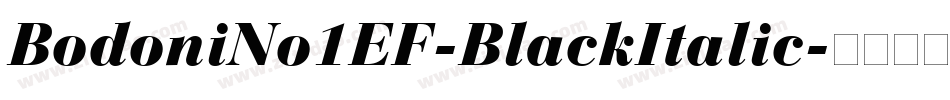 BodoniNo1EF-BlackItalic字体转换